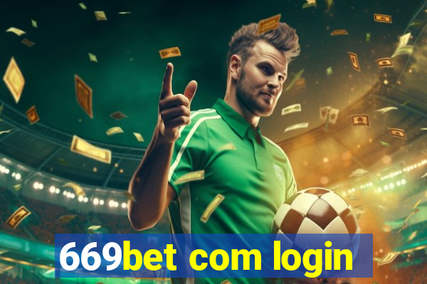 669bet com login